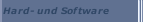 Hard- und Software